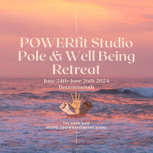 POWERfit Studio Pole & Wellbeing retreat 2024