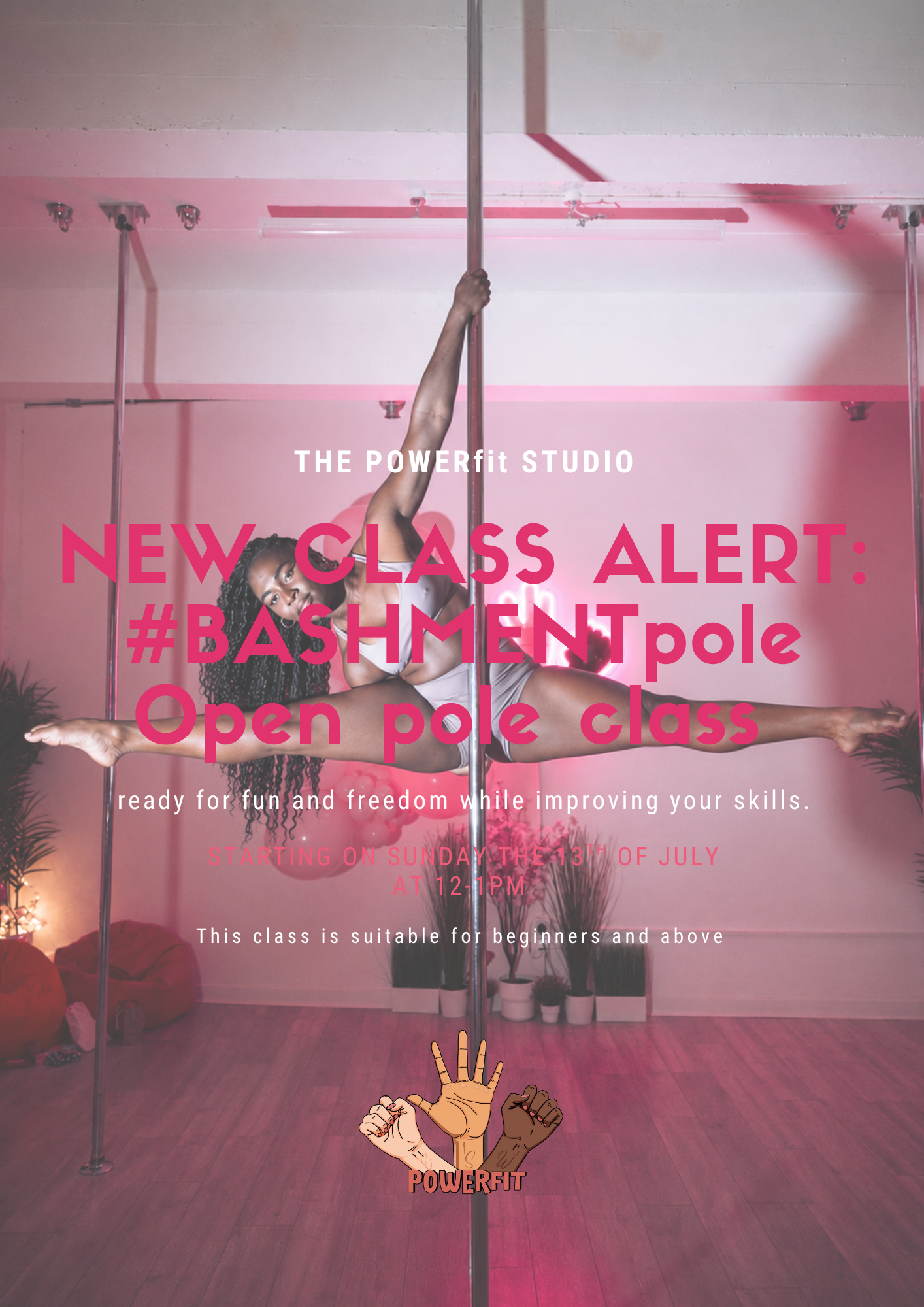 MONDAY POWERfit Open #BASHMENT pole practice/ 12:00-1pm