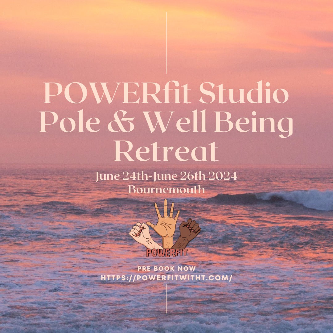 POWERfit Studio Pole & Wellbeing retreat 2024