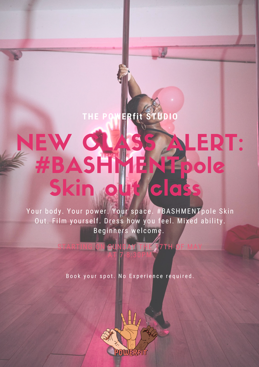 Sunday POWERfit Skin out #BASHMENTpole/ 7-8:30pm