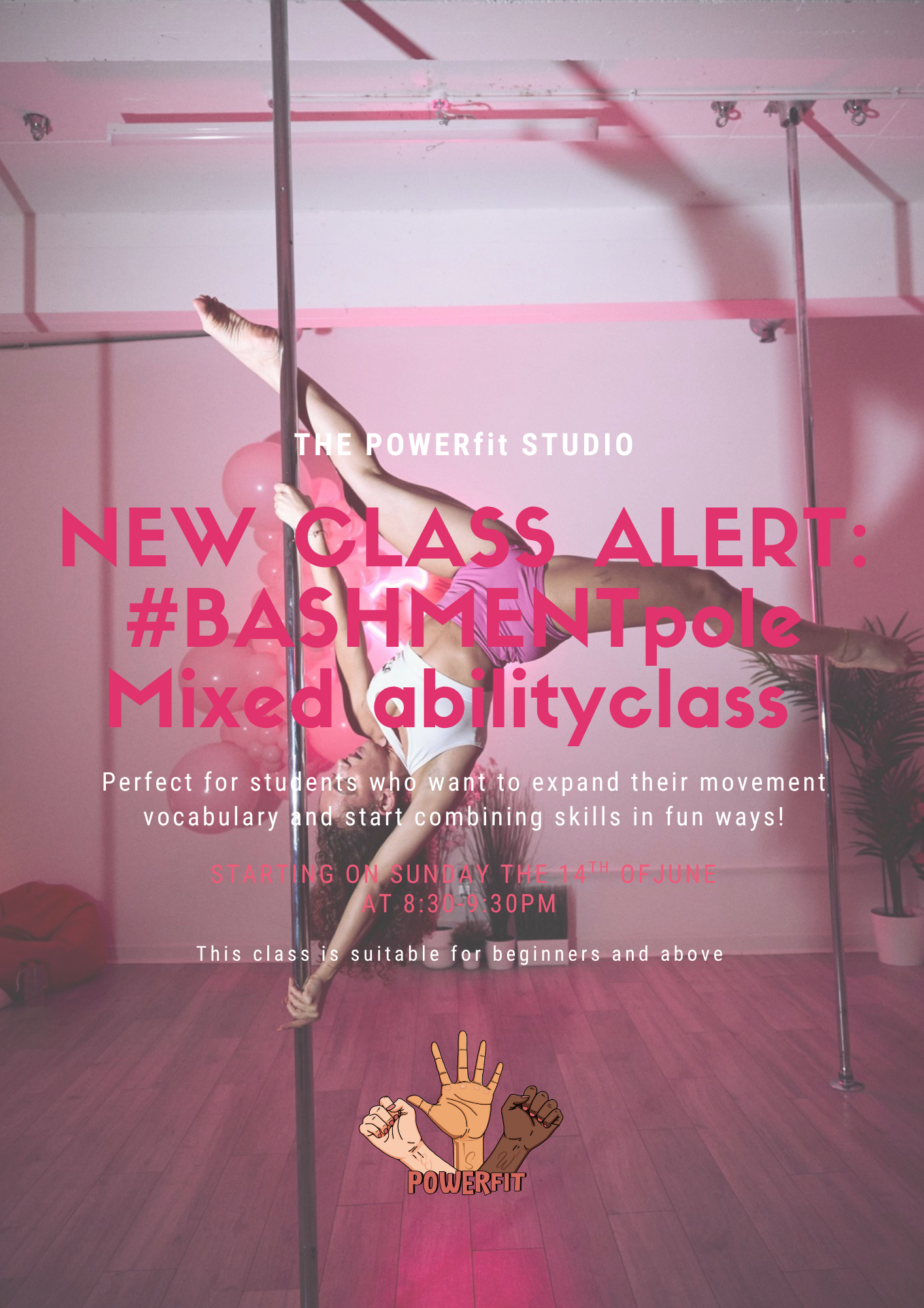 Sunday POWERfit Mixed ability pole #BASHMENTpole/ 8:30-9:30pm